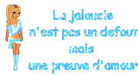 ki est jaloux(s)e???????????????